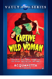 Captive Wild Woman DVD