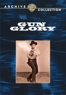 Warner Archive Gun Glory DVD-R