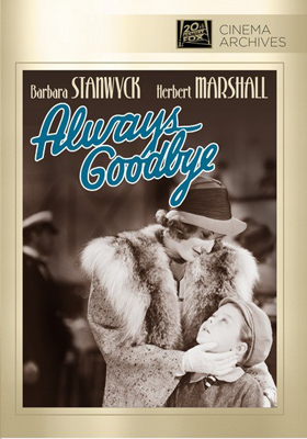 Fox Cinema Archives Always Goodbye DVD