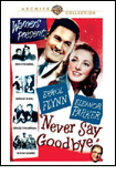 Never Say Goodbye DVD